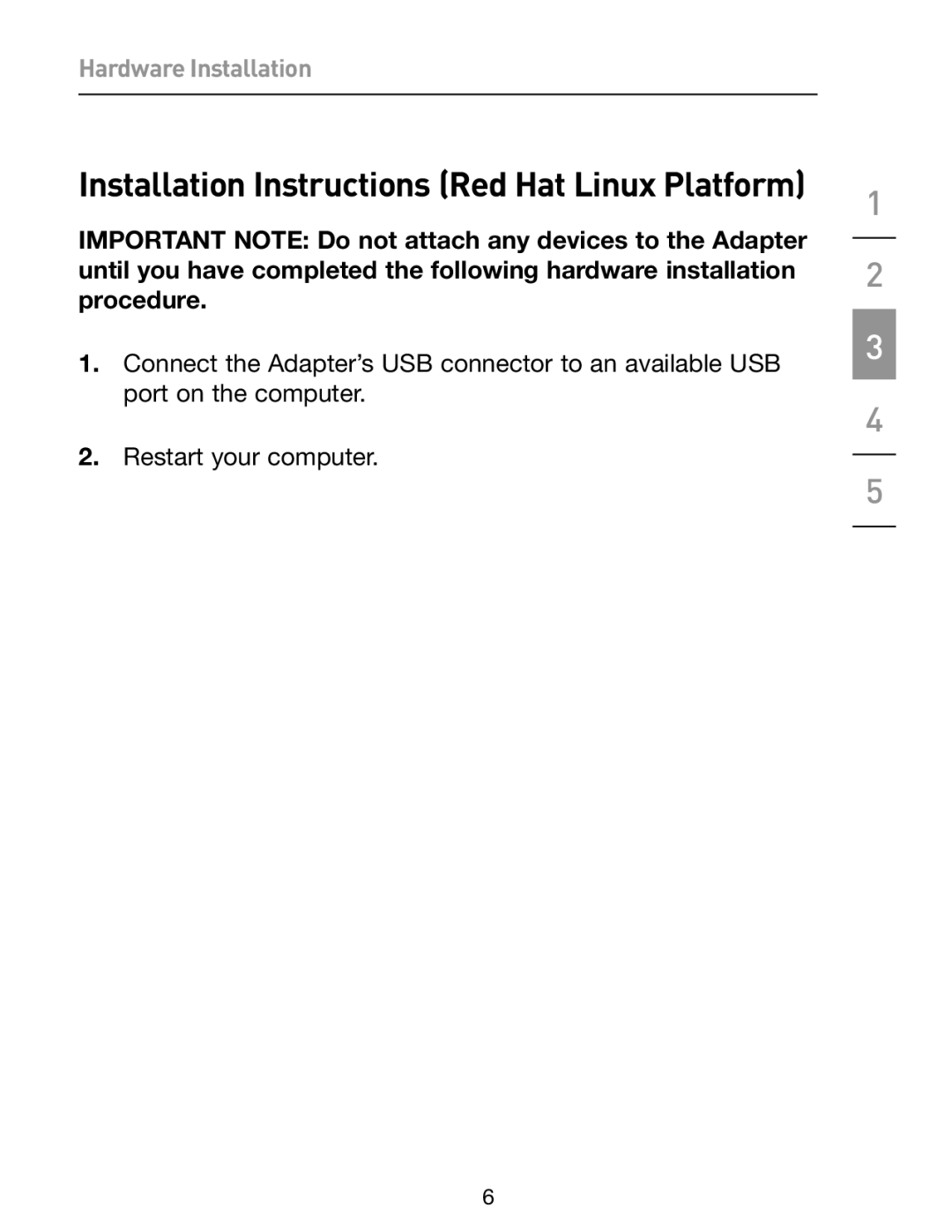 Belkin F5U257 user manual Installation Instructions Red Hat Linux Platform 