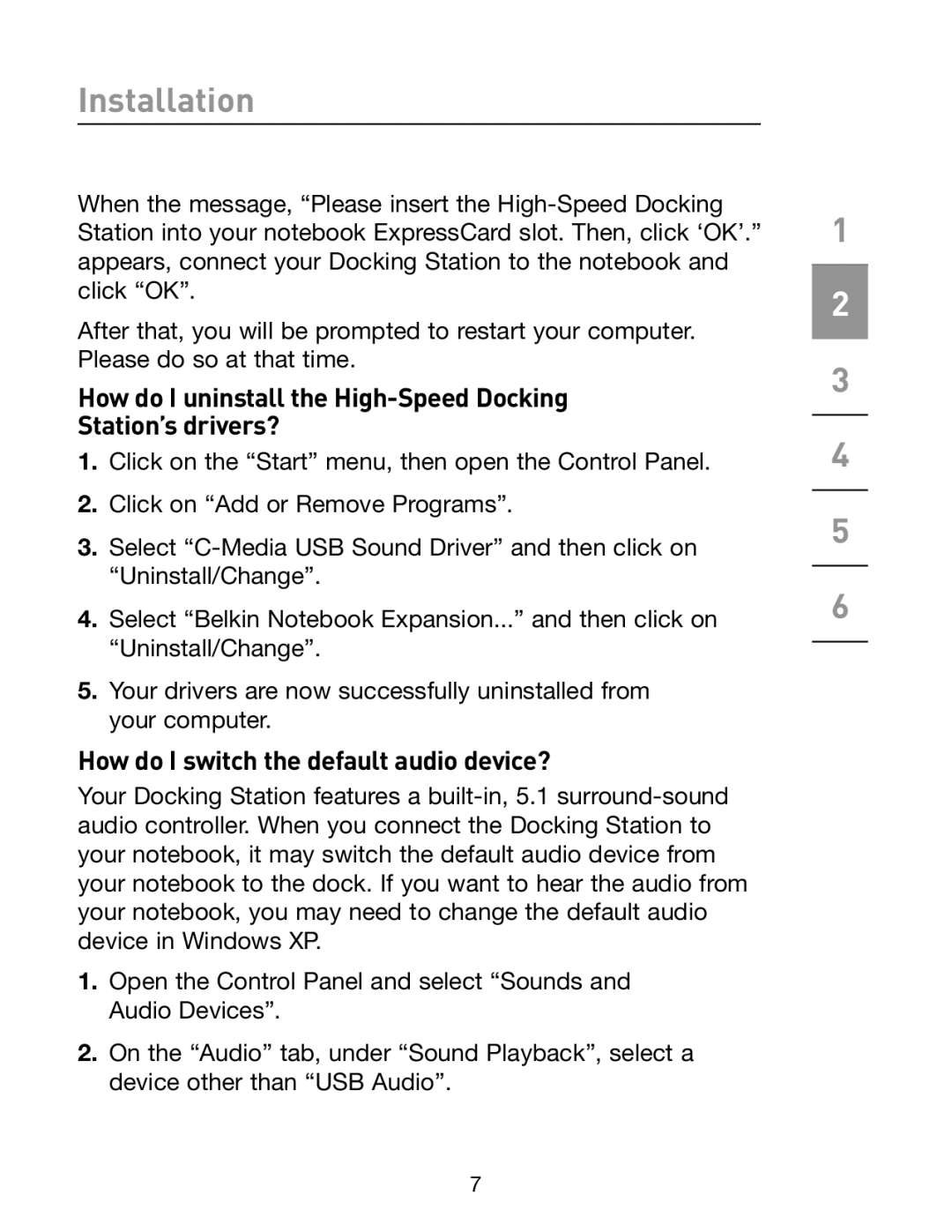 Belkin F5U273 manual How do I uninstall the High-Speed Docking Station’s drivers? 