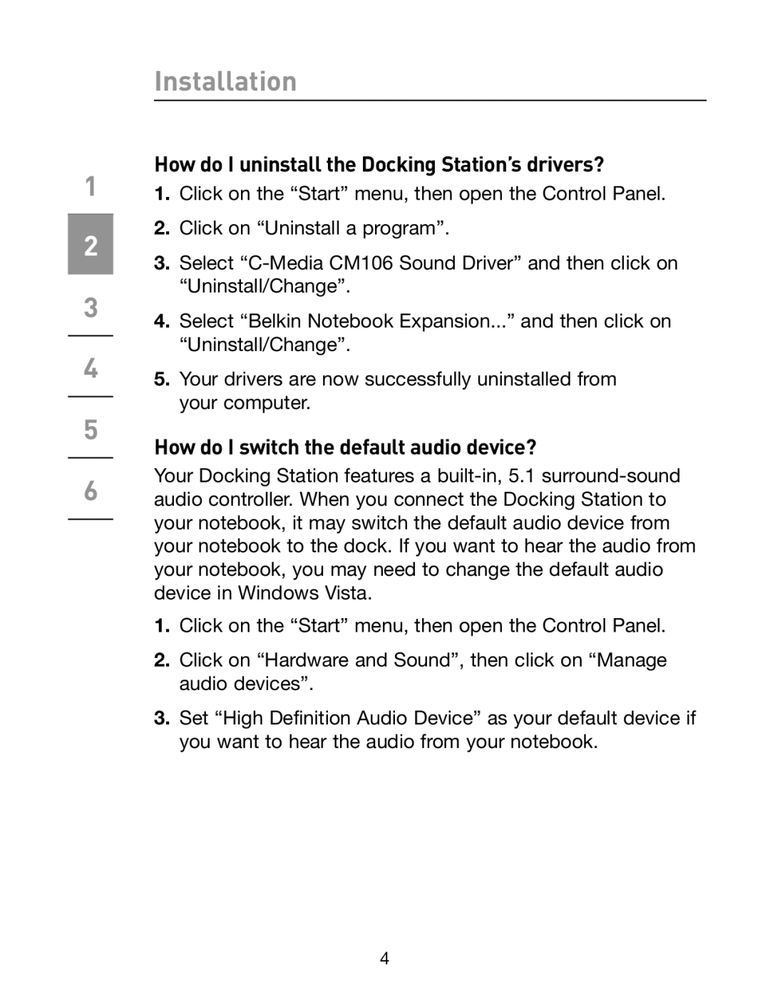 Belkin F5U273 manual How do I uninstall the Docking Station’s drivers?, How do I switch the default audio device? 