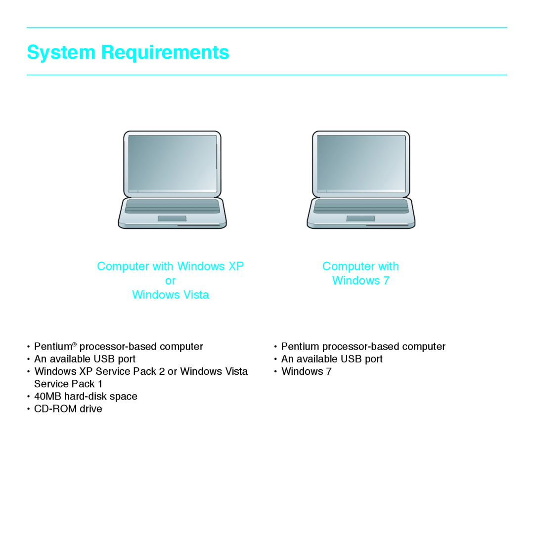 Belkin F5U279 System Requirements, Computer with Windows XP, Windows Vista, Pentium processor-basedcomputer, Service Pack 