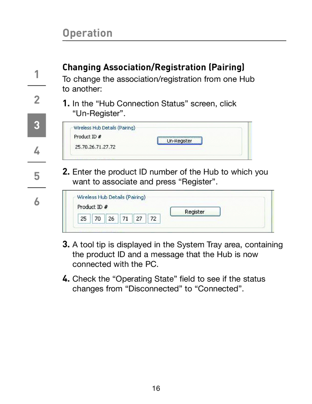 Belkin F5U301 user manual Changing Association/Registration Pairing 