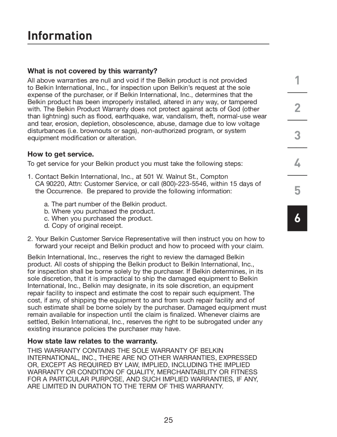 Belkin F5U301 user manual What is not covered by this warranty? 