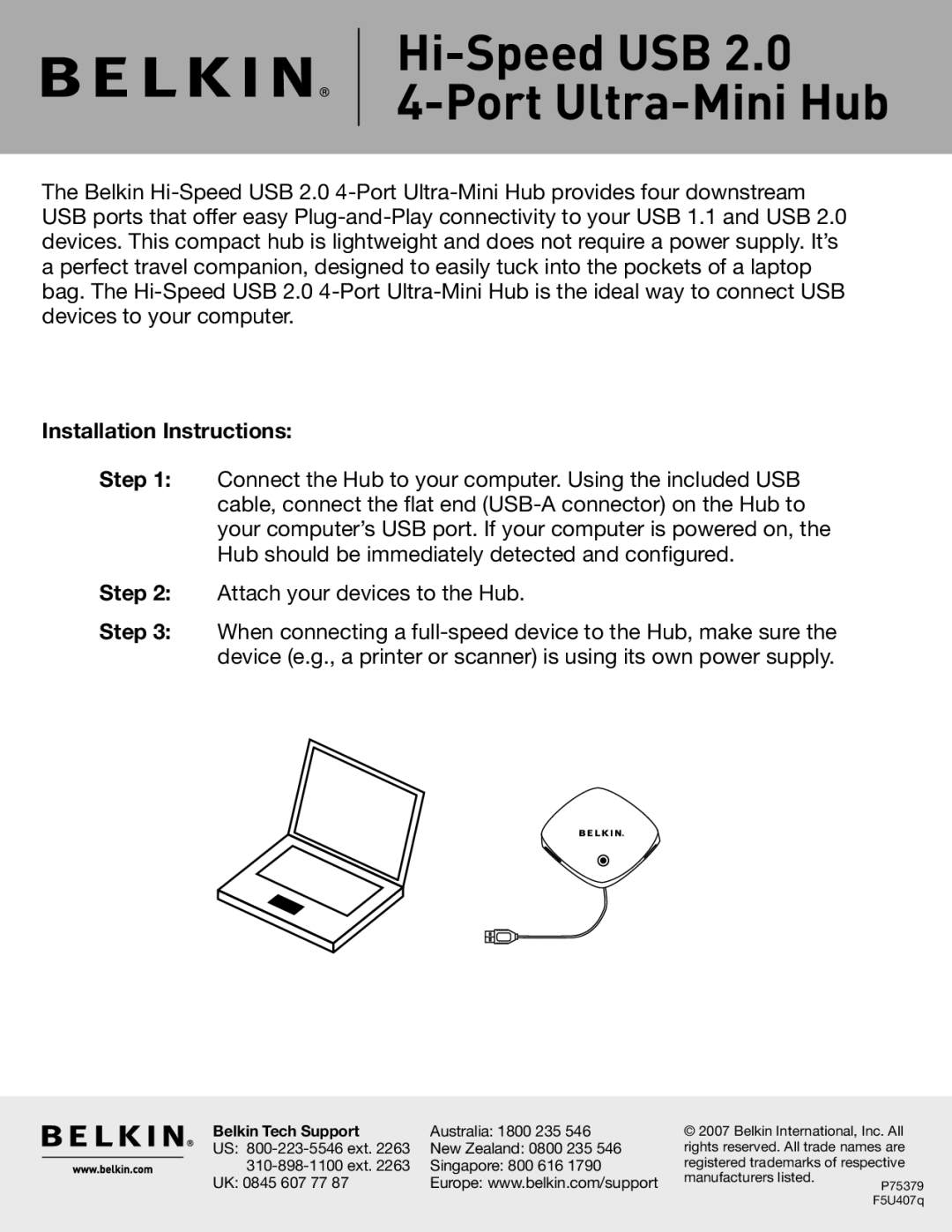 Belkin F5U407 installation instructions Hi-Speed USB Port Ultra-Mini Hub, Installation Instructions, Belkin Tech Support 