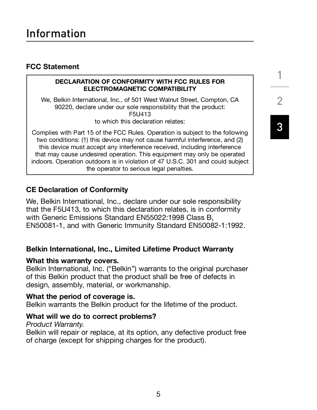 Belkin F5U413 manual Information, FCC Statement, CE Declaration of Conformity, What the period of coverage is 