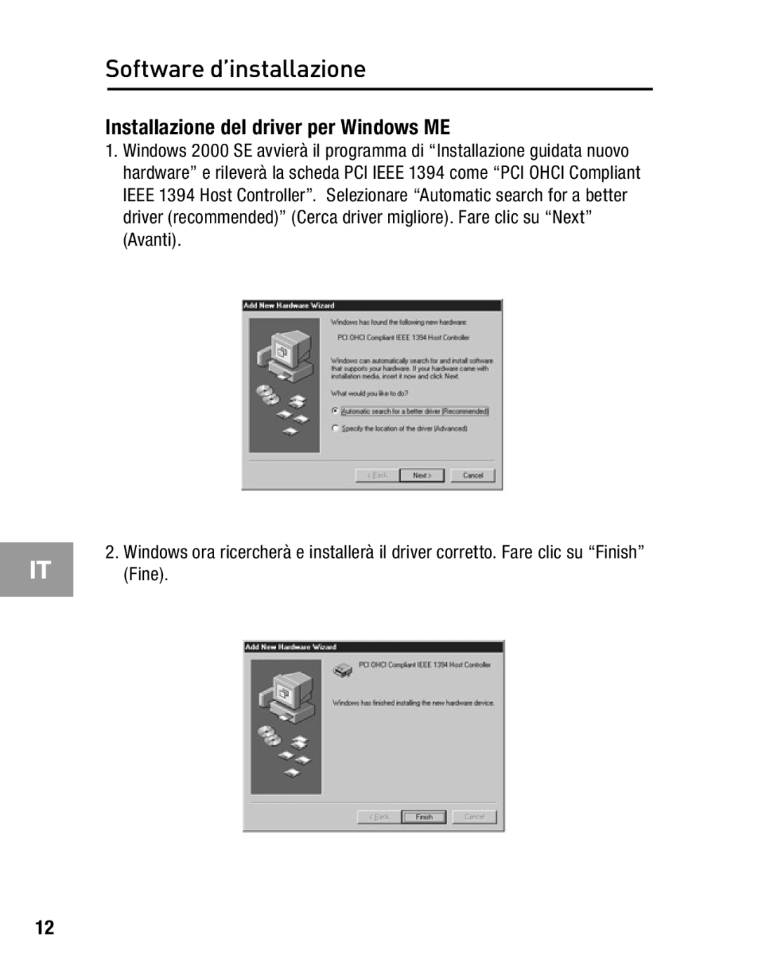 Belkin F5U503, F5U502 user manual Installazione del driver per Windows ME, Software d’installazione 