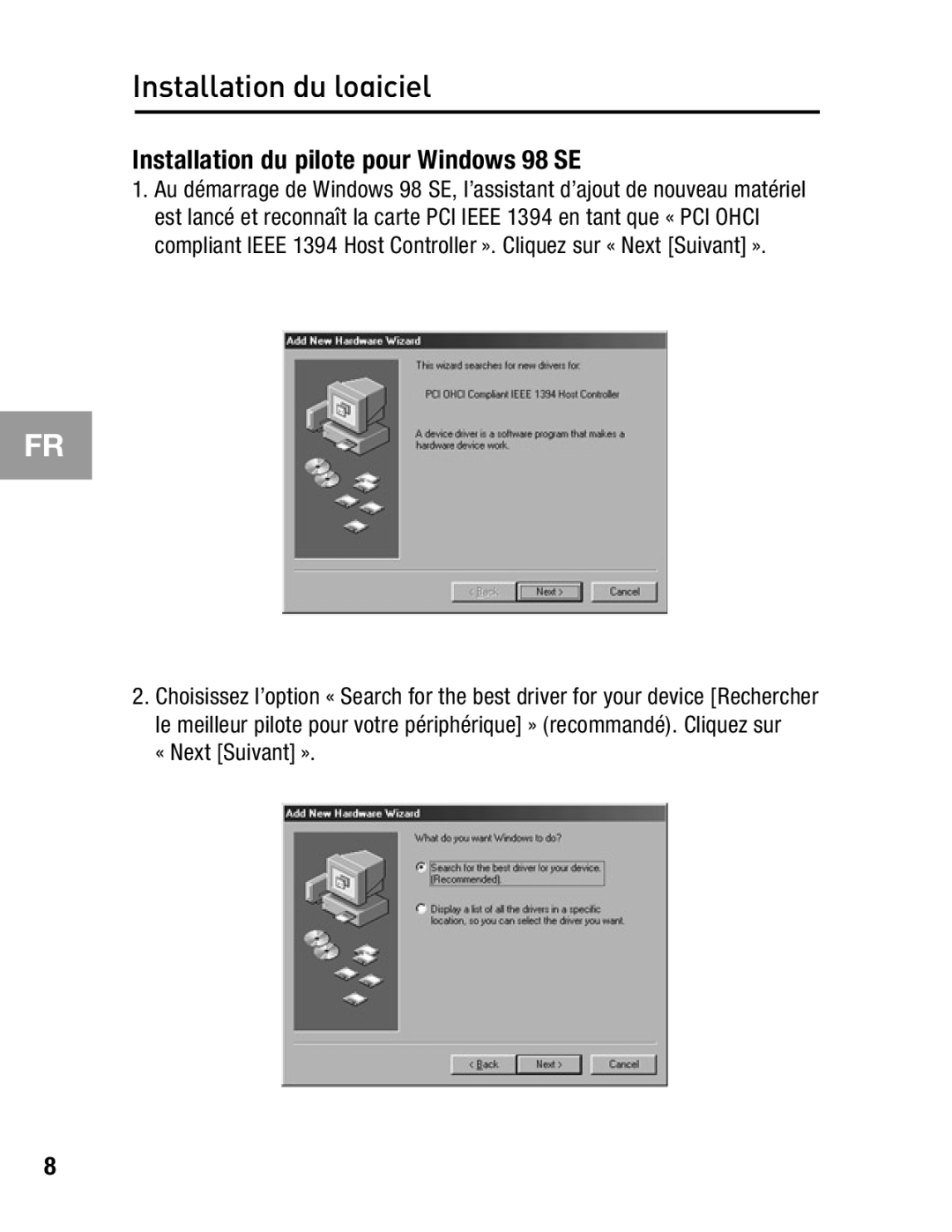 Belkin F5U503, F5U502 user manual Installation du logiciel, Installation du pilote pour Windows 98 SE, « Next Suivant » 
