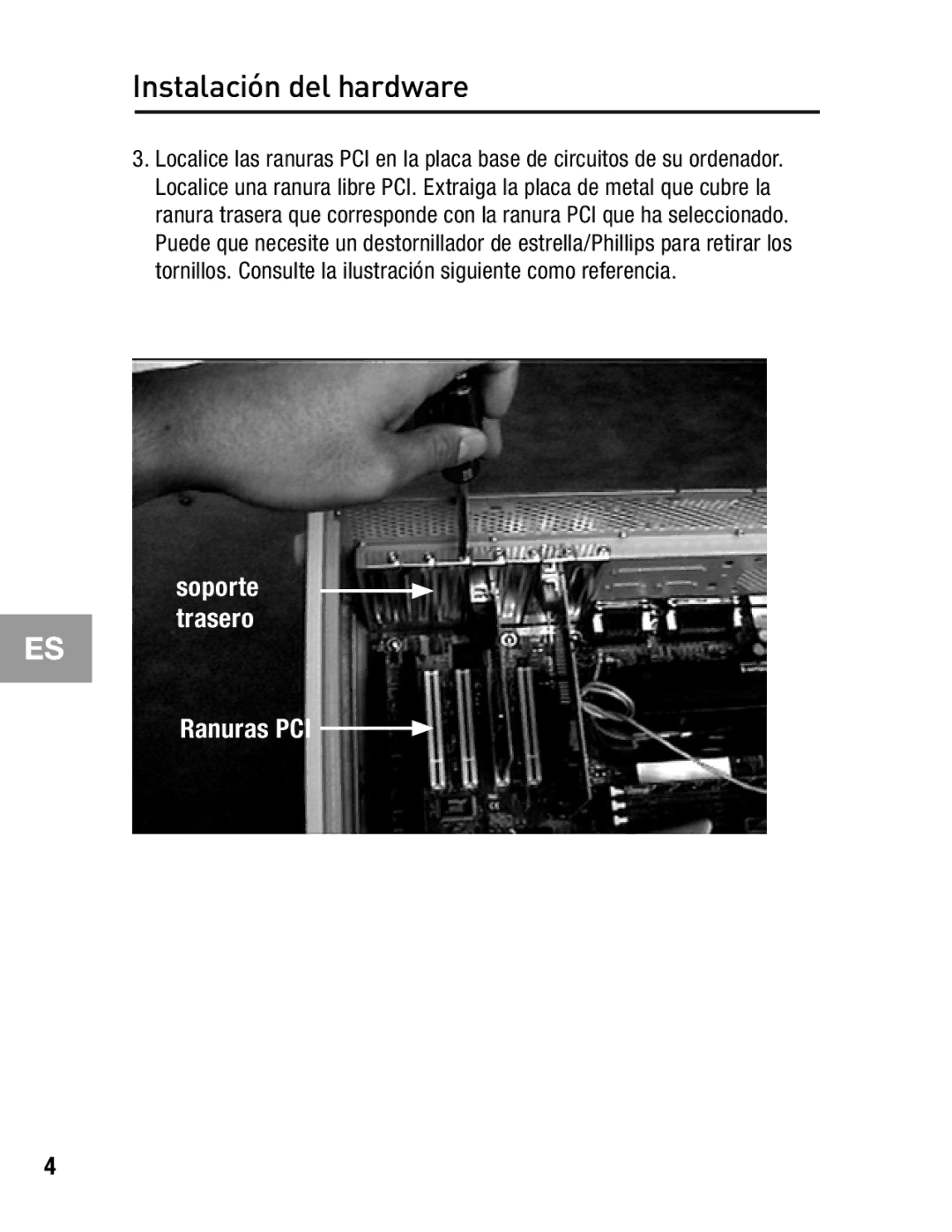 Belkin F5U503, F5U502 user manual Soporte trasero Ranuras PCI 