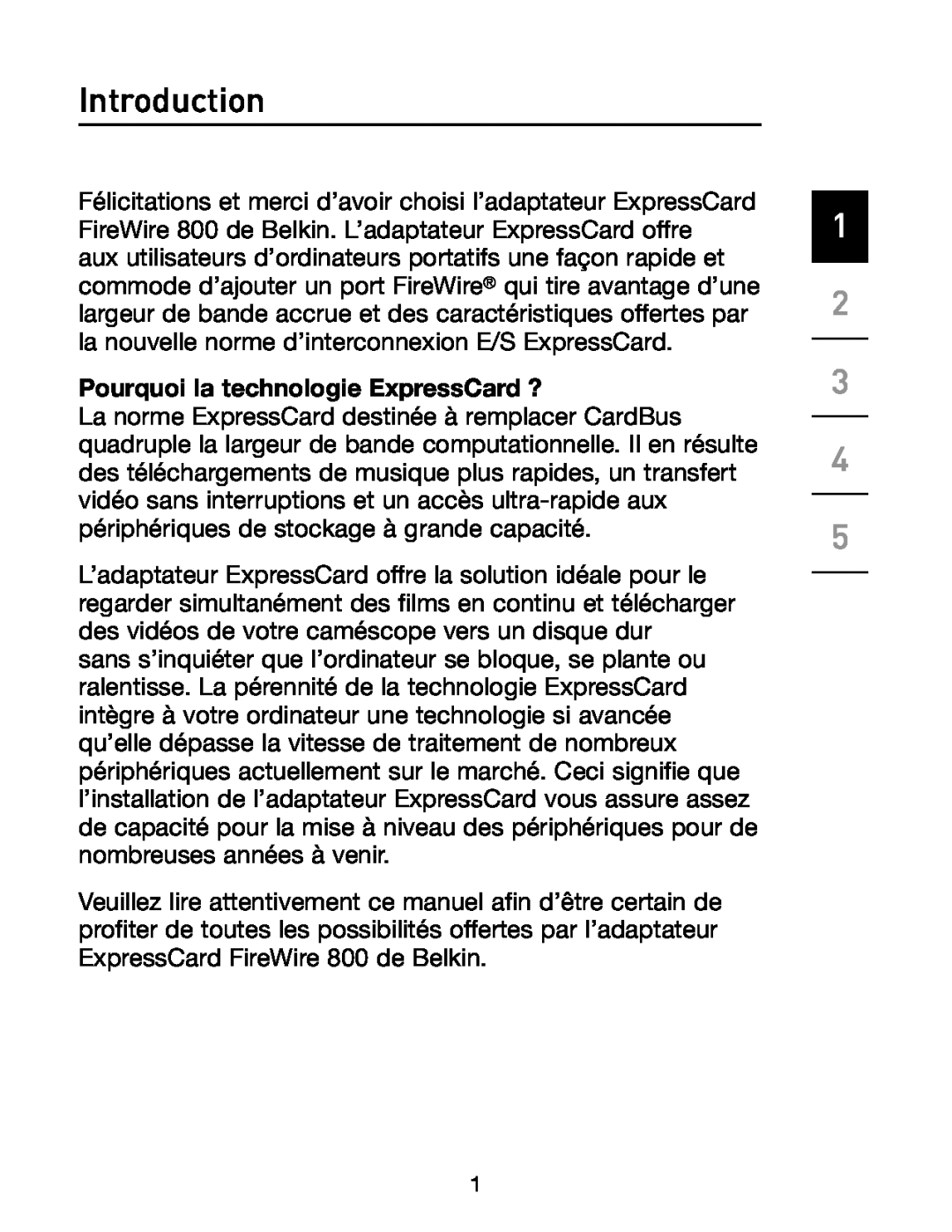Belkin F5U514 manual Pourquoi la technologie ExpressCard ?, Introduction 