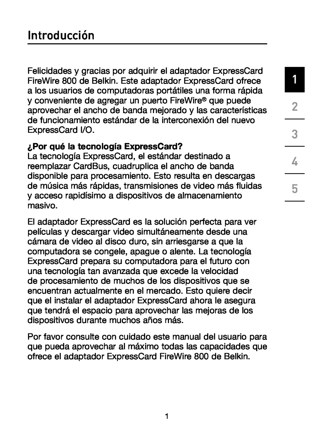 Belkin F5U514 manual Introducción, ¿Por qué la tecnología ExpressCard? 