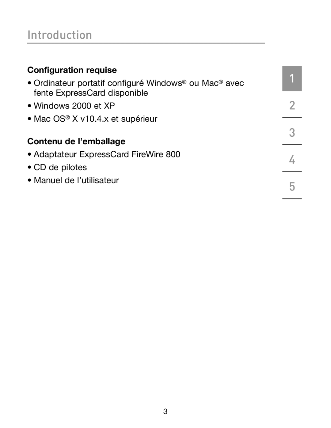 Belkin F5U514 manual Configuration requise, Contenu de l’emballage 