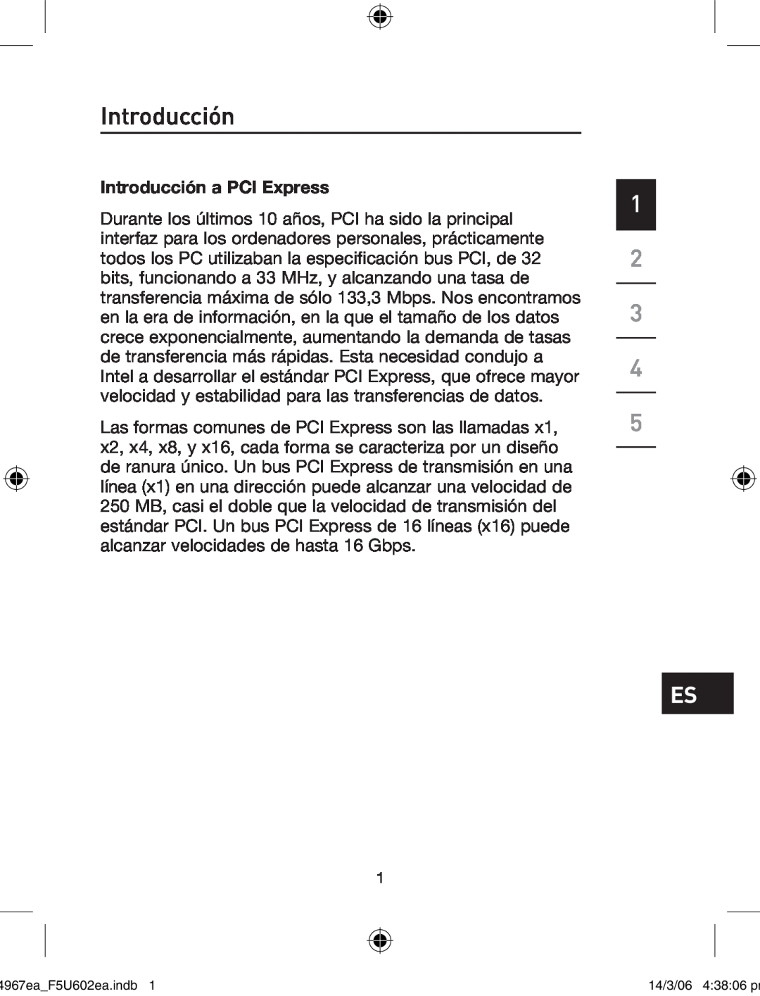 Belkin F5U602EA user manual Introducción a PCI Express 