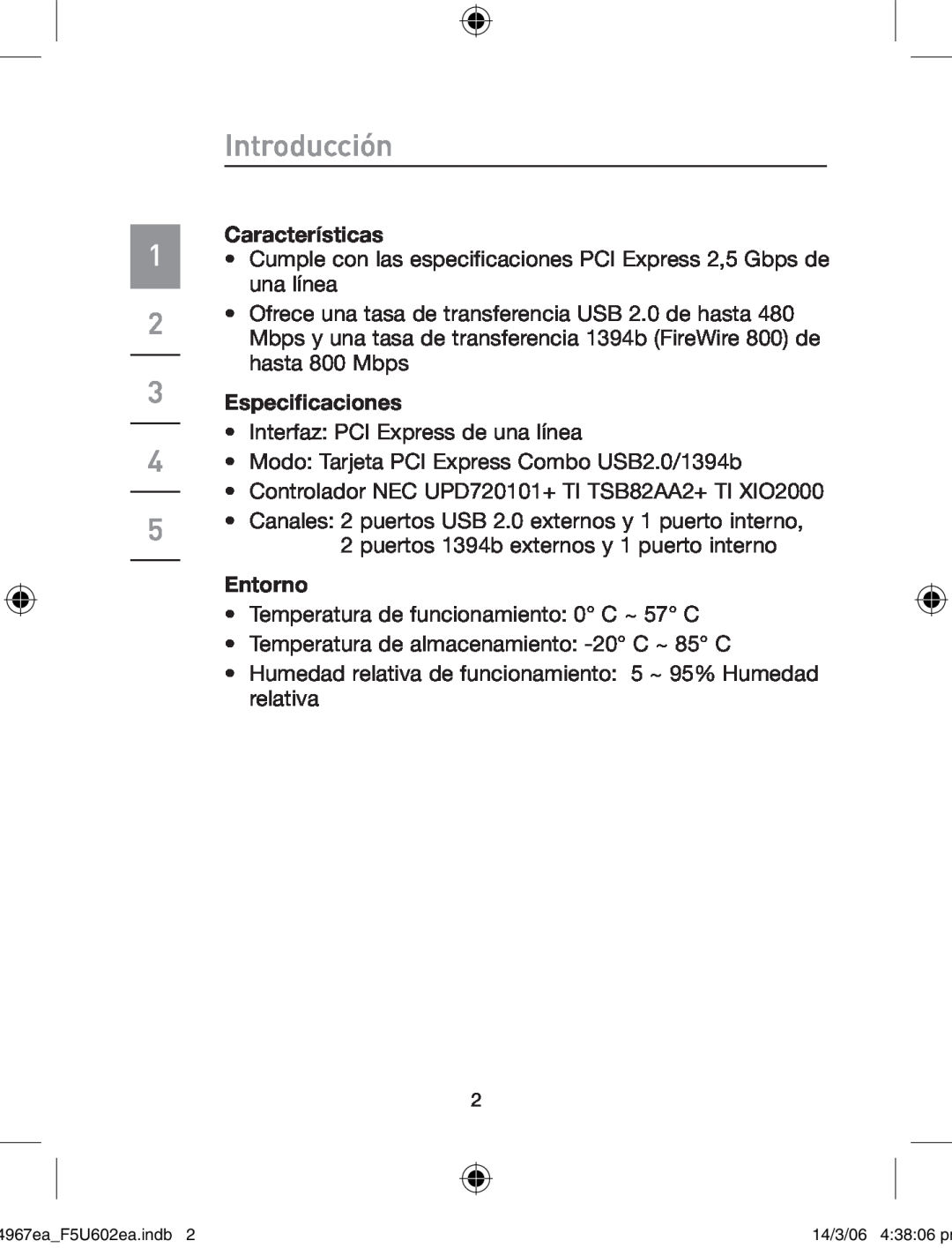 Belkin F5U602EA user manual Introducción, Características, Especificaciones, Entorno 