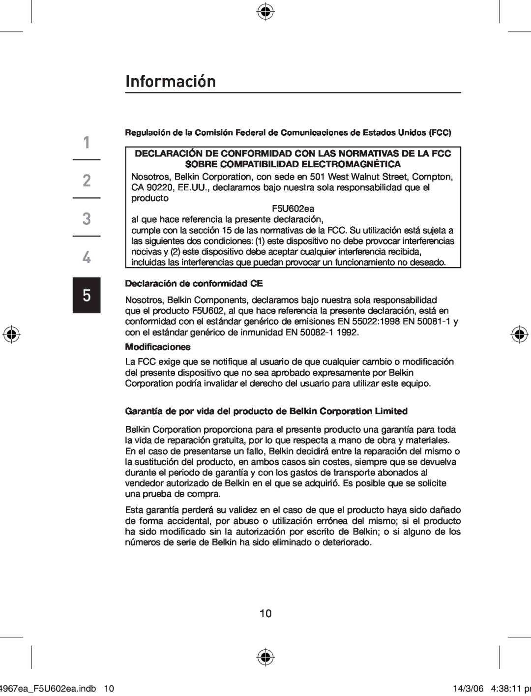 Belkin F5U602EA Información, Declaración De Conformidad Con Las Normativas De La Fcc, Declaración de conformidad CE 