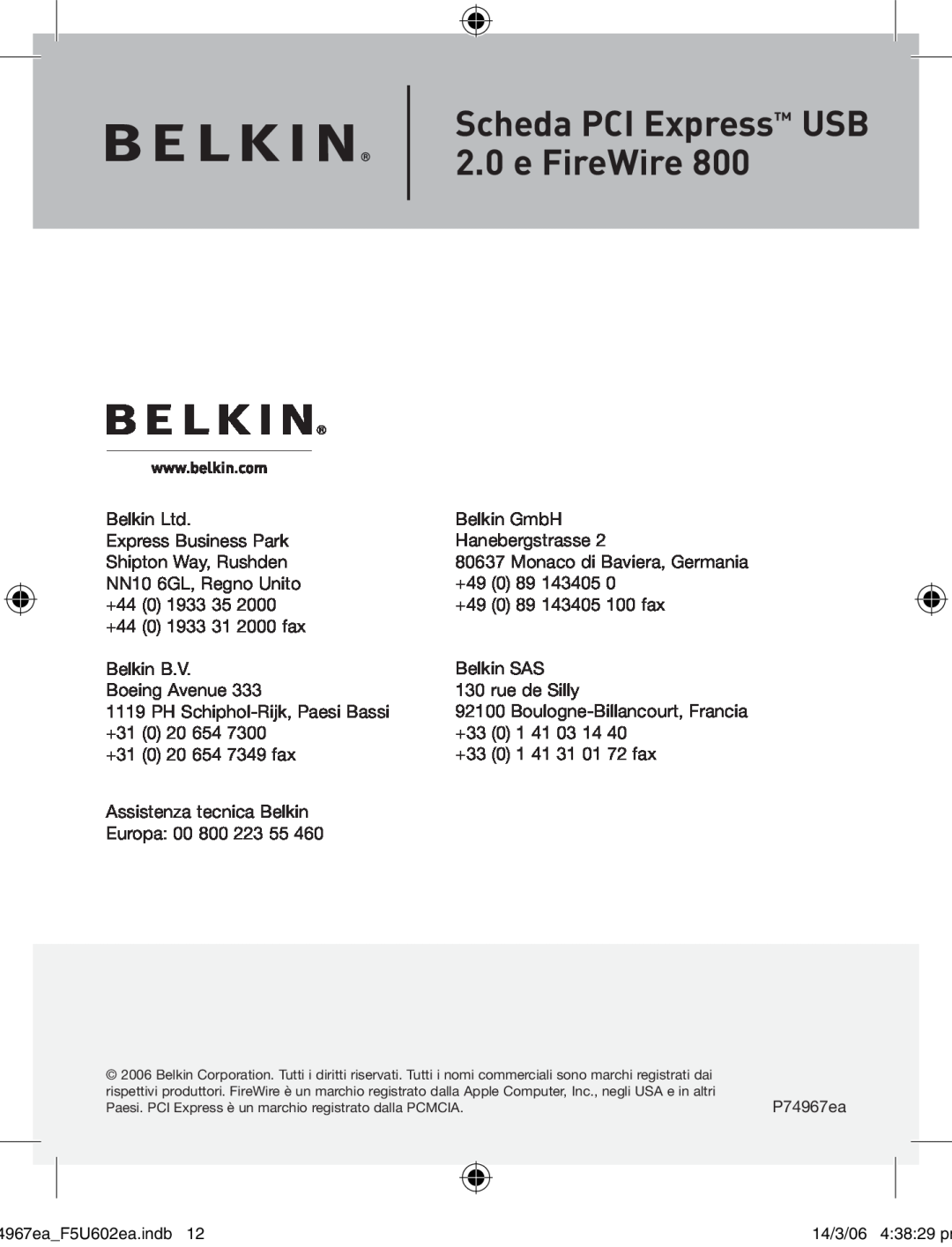 Belkin F5U602EA user manual Scheda PCI Express USB 2.0 e FireWire, Paesi. PCI Express è un marchio registrato dalla PCMCIA 