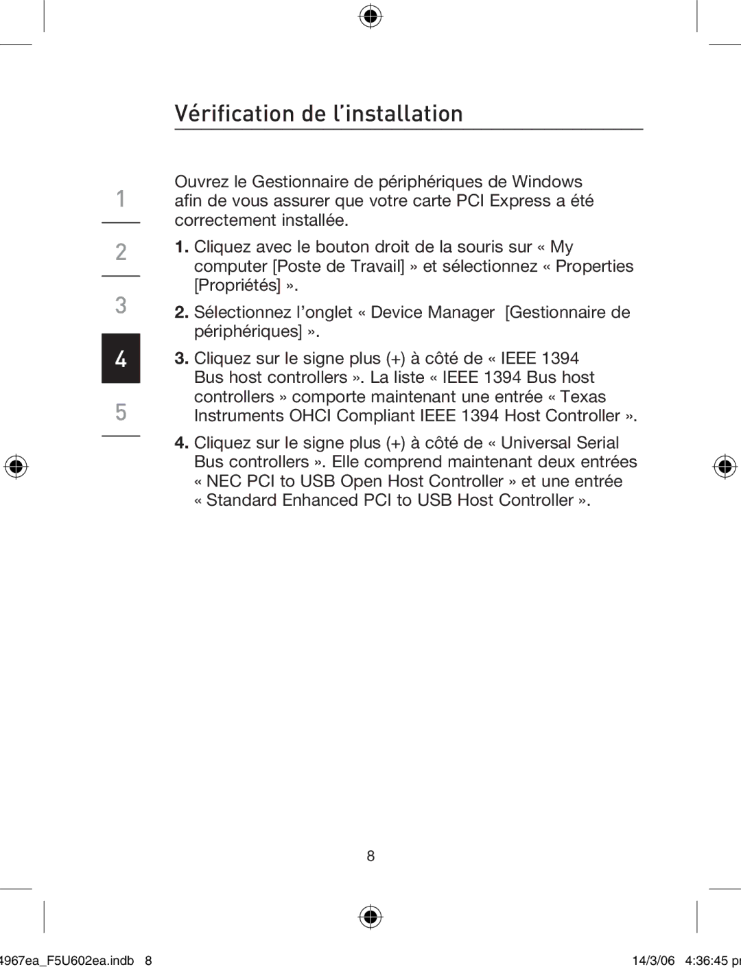 Belkin F5U602EA user manual Vérification de l’installation 