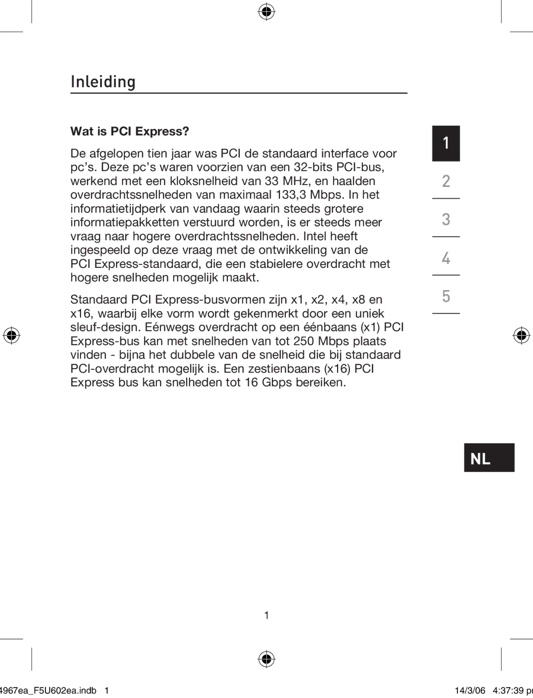 Belkin F5U602EA user manual Inleiding, Wat is PCI Express? 