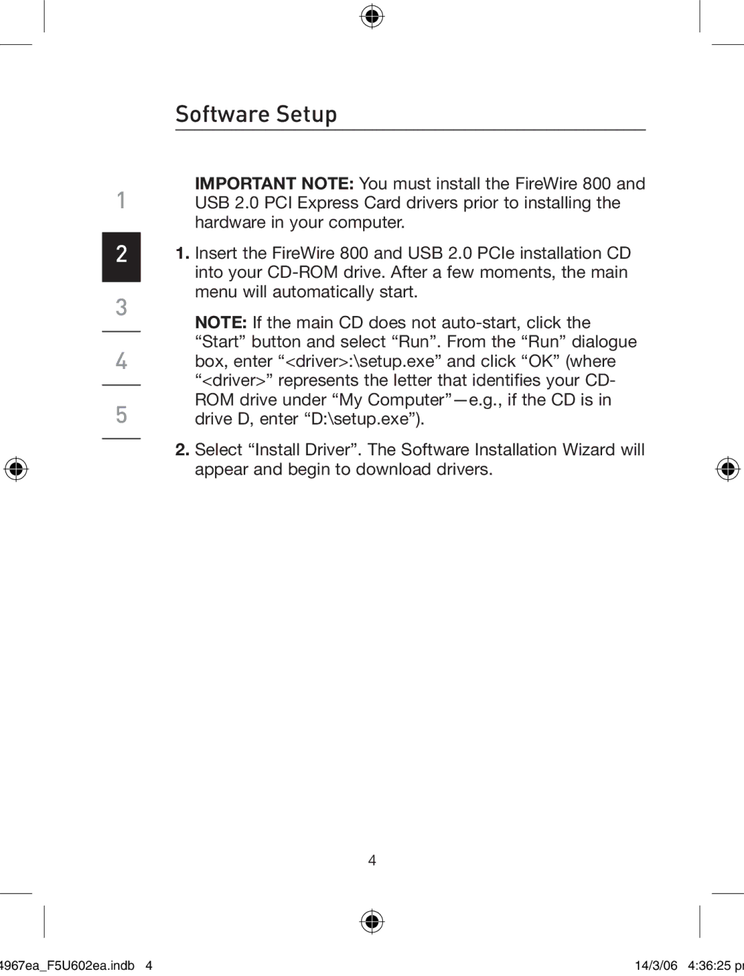 Belkin F5U602EA user manual Software Setup 