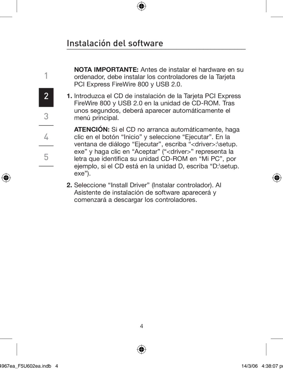 Belkin F5U602EA user manual Instalación del software 