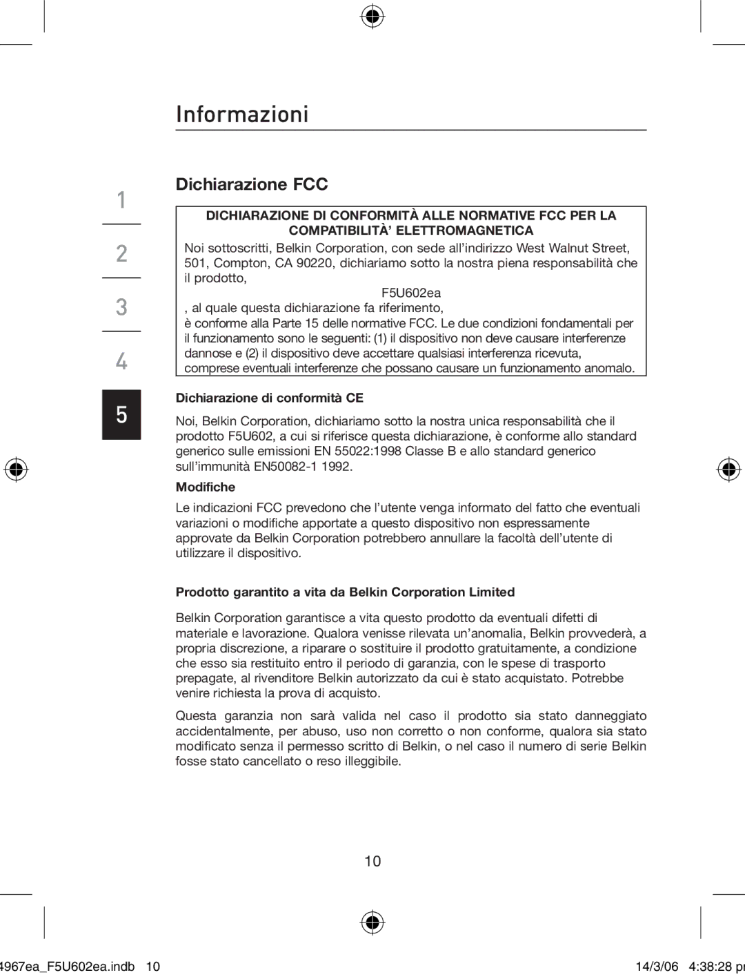 Belkin F5U602EA user manual Informazioni, Dichiarazione FCC 