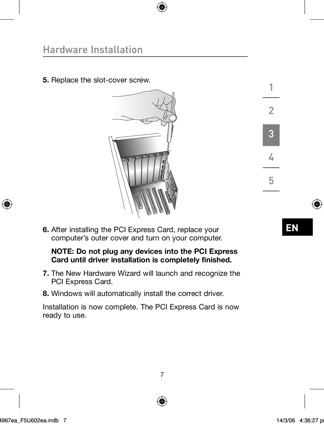 Belkin F5U602EA user manual Hardware Installation 