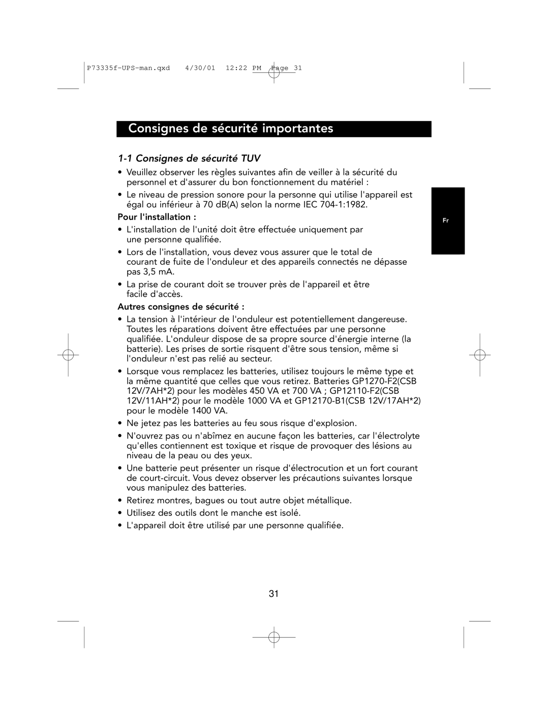 Belkin F6C1000-EUR, F6C700-EUR, F6C1400-EUR user manual Consignes de sécurité importantes, Consignes de sécurité TUV 