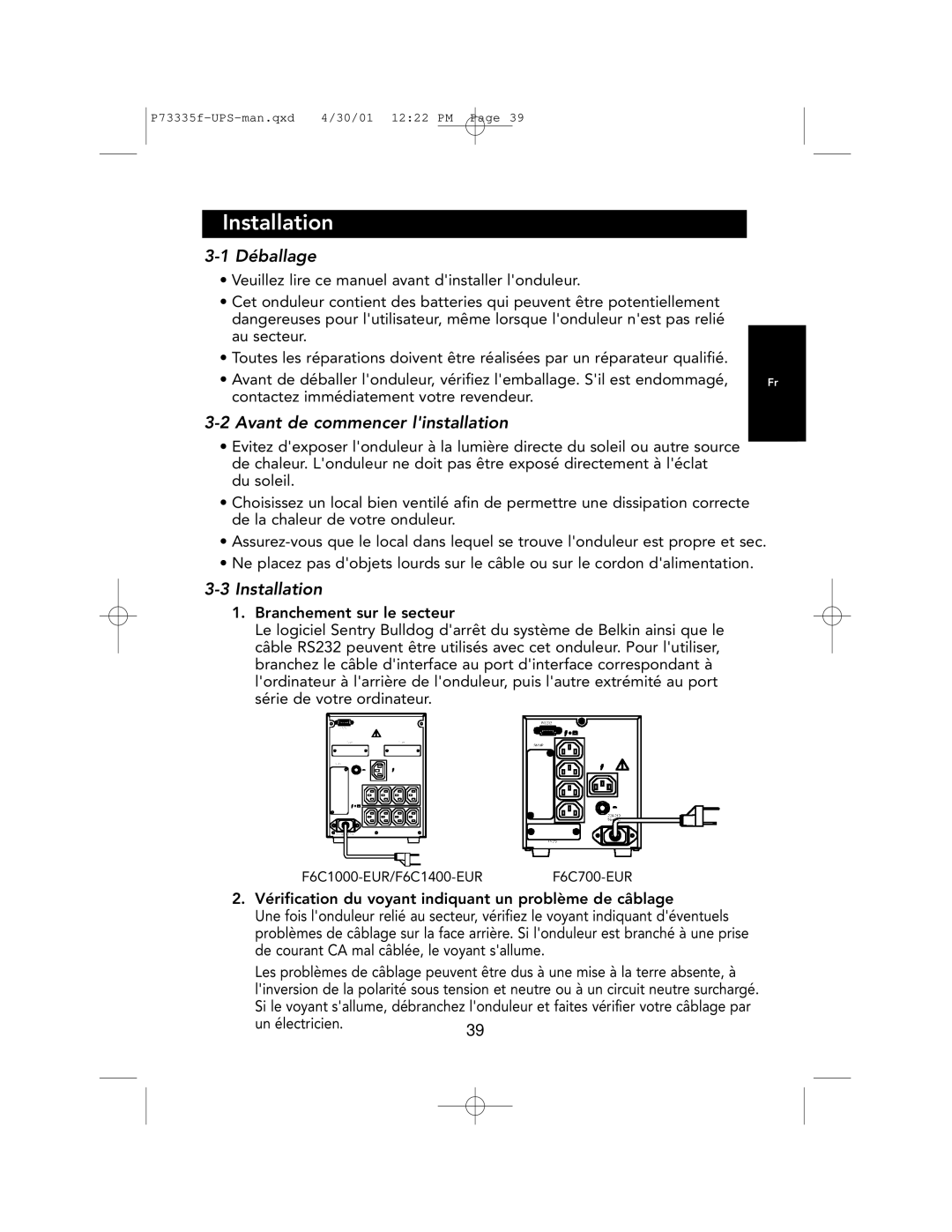 Belkin F6C1000-EUR, F6C700-EUR, F6C1400-EUR user manual Déballage, Avant de commencer linstallation 