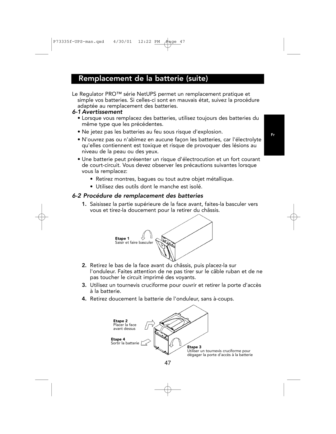 Belkin F6C1000-EUR, F6C700-EUR, F6C1400-EUR user manual Remplacement de la batterie suite, Avertissement 