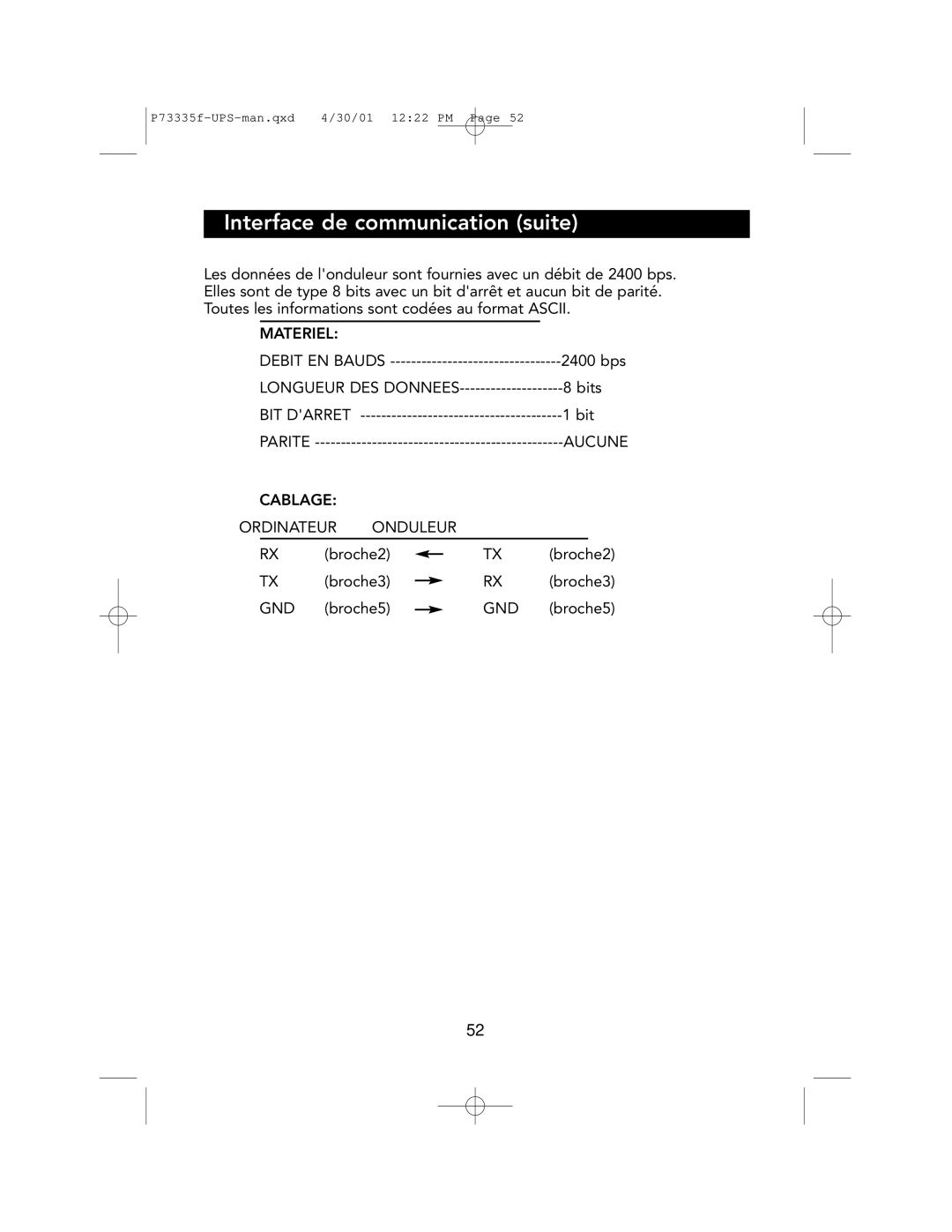 Belkin F6C700-EUR user manual Interface de communication suite, Materiel, Longueur DES Donnees, BIT Darret 