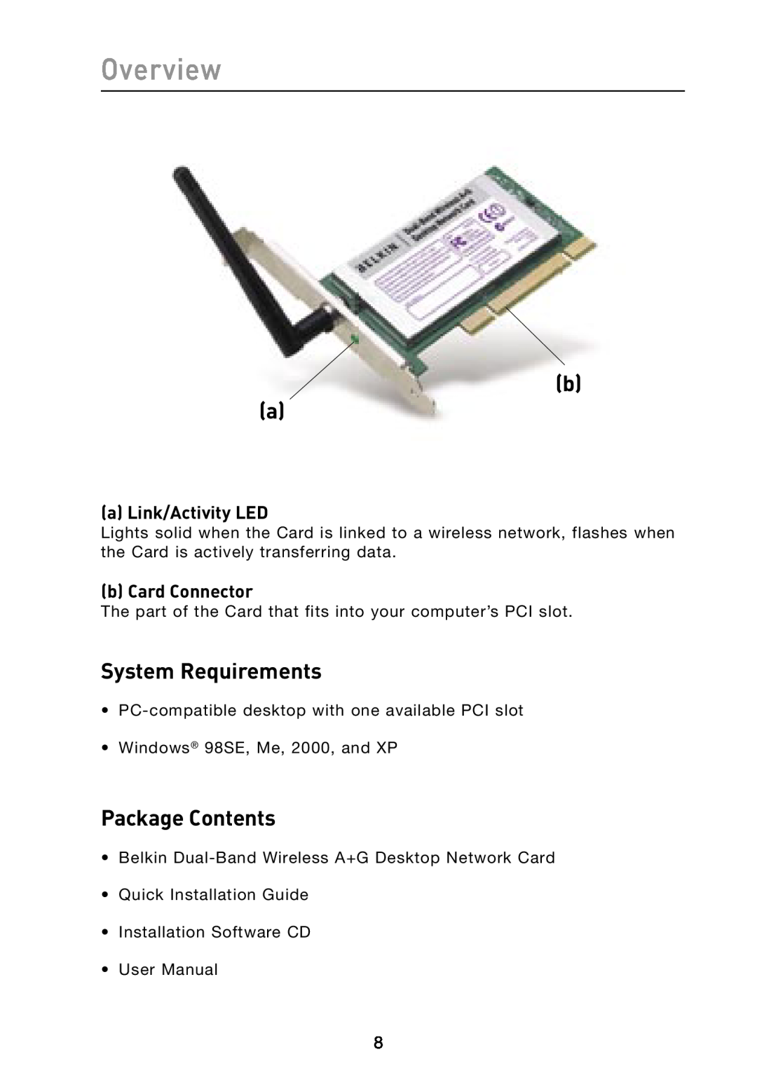 Belkin F6D3000 user manual Overview, System Requirements, Package Contents, a Link/Activity LED, b Card Connector 