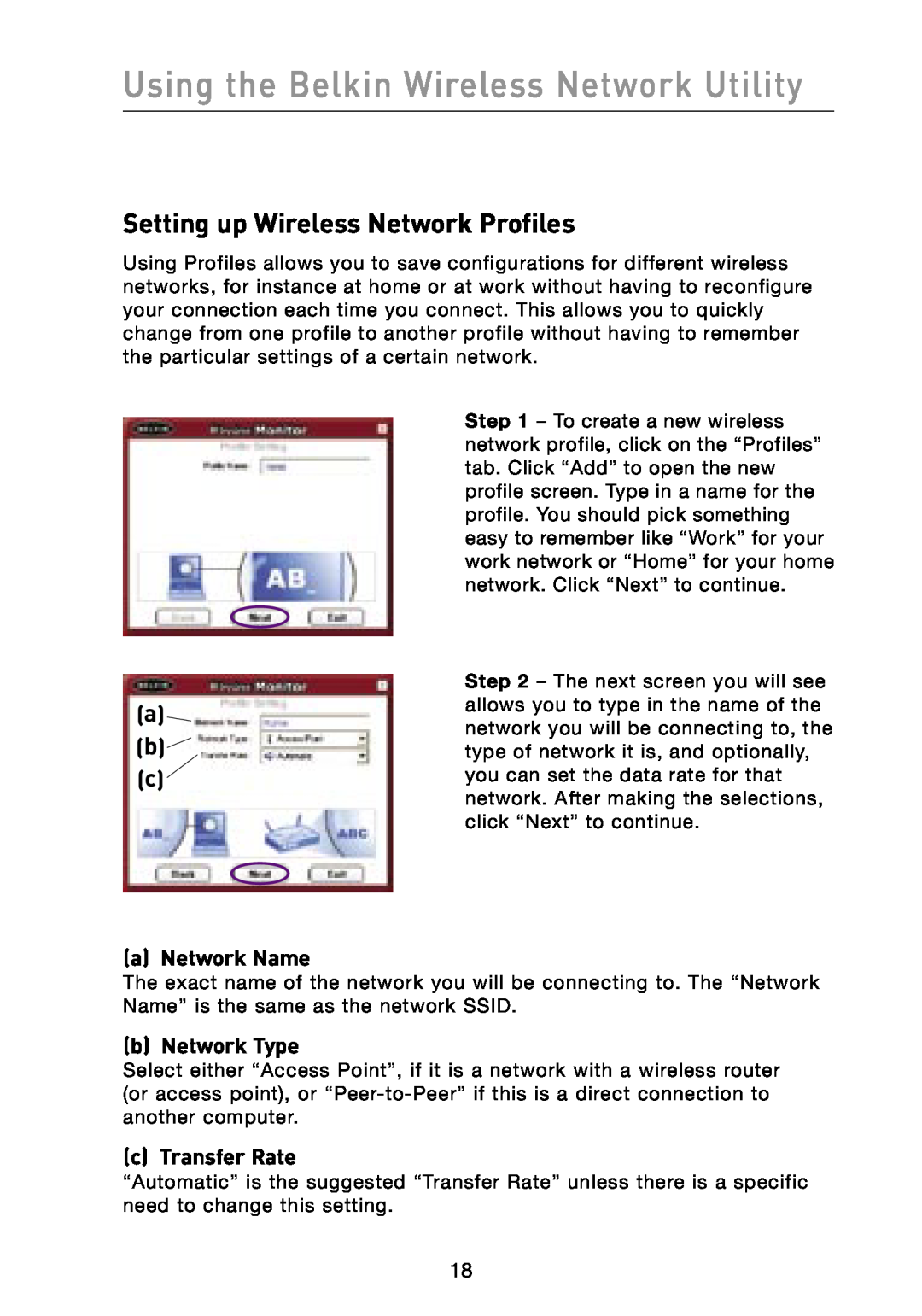 Belkin F6D3000 user manual Setting up Wireless Network Profiles, a b c, b Network Type, c Transfer Rate, a Network Name 