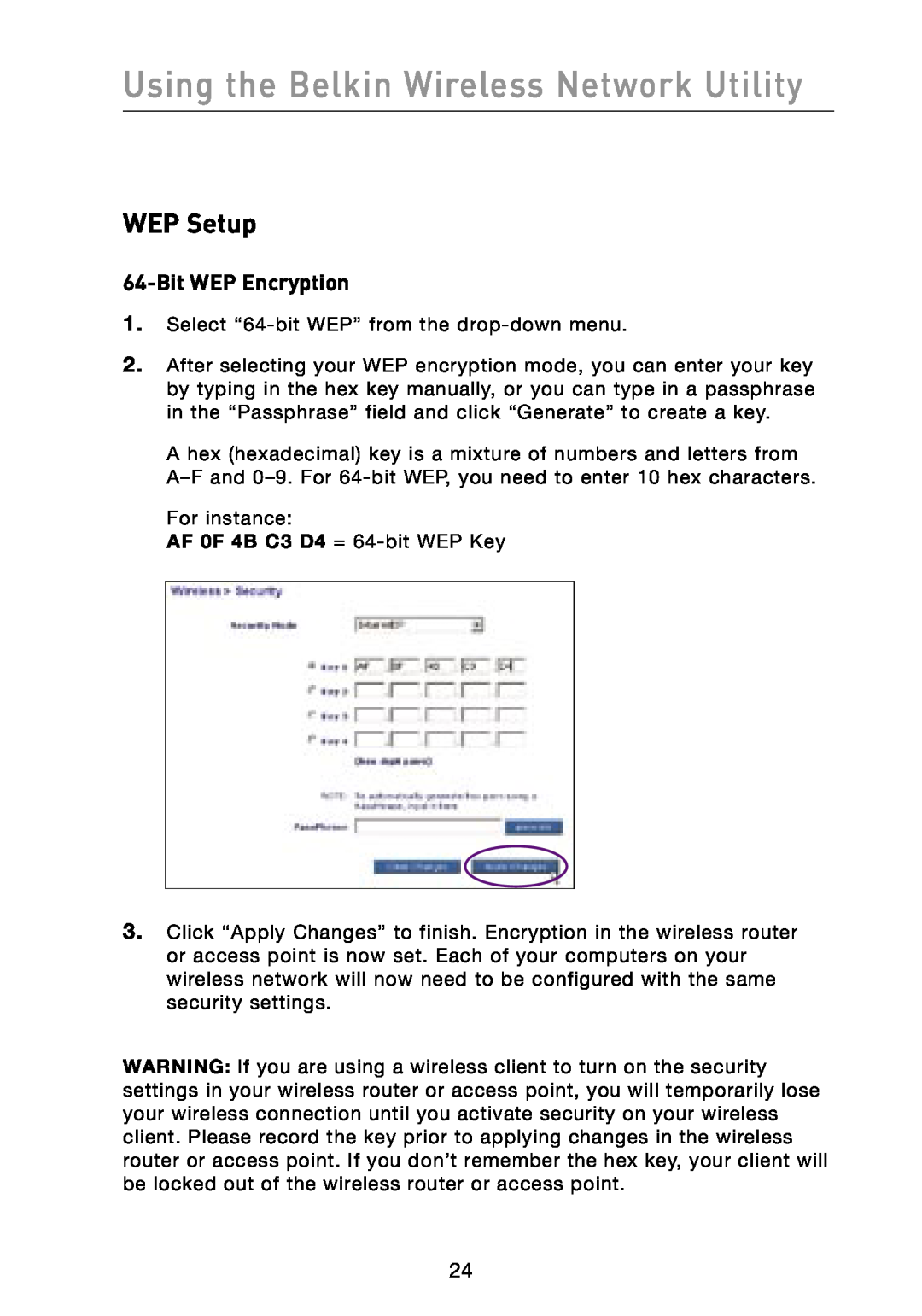 Belkin F6D3000 user manual WEP Setup, Bit WEP Encryption, Using the Belkin Wireless Network Utility 