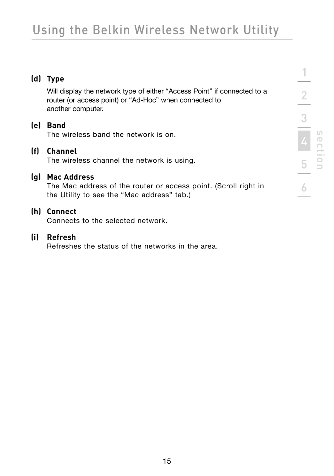 Belkin F6D301 user manual Type, Band, Mac Address, Connect, Refresh 