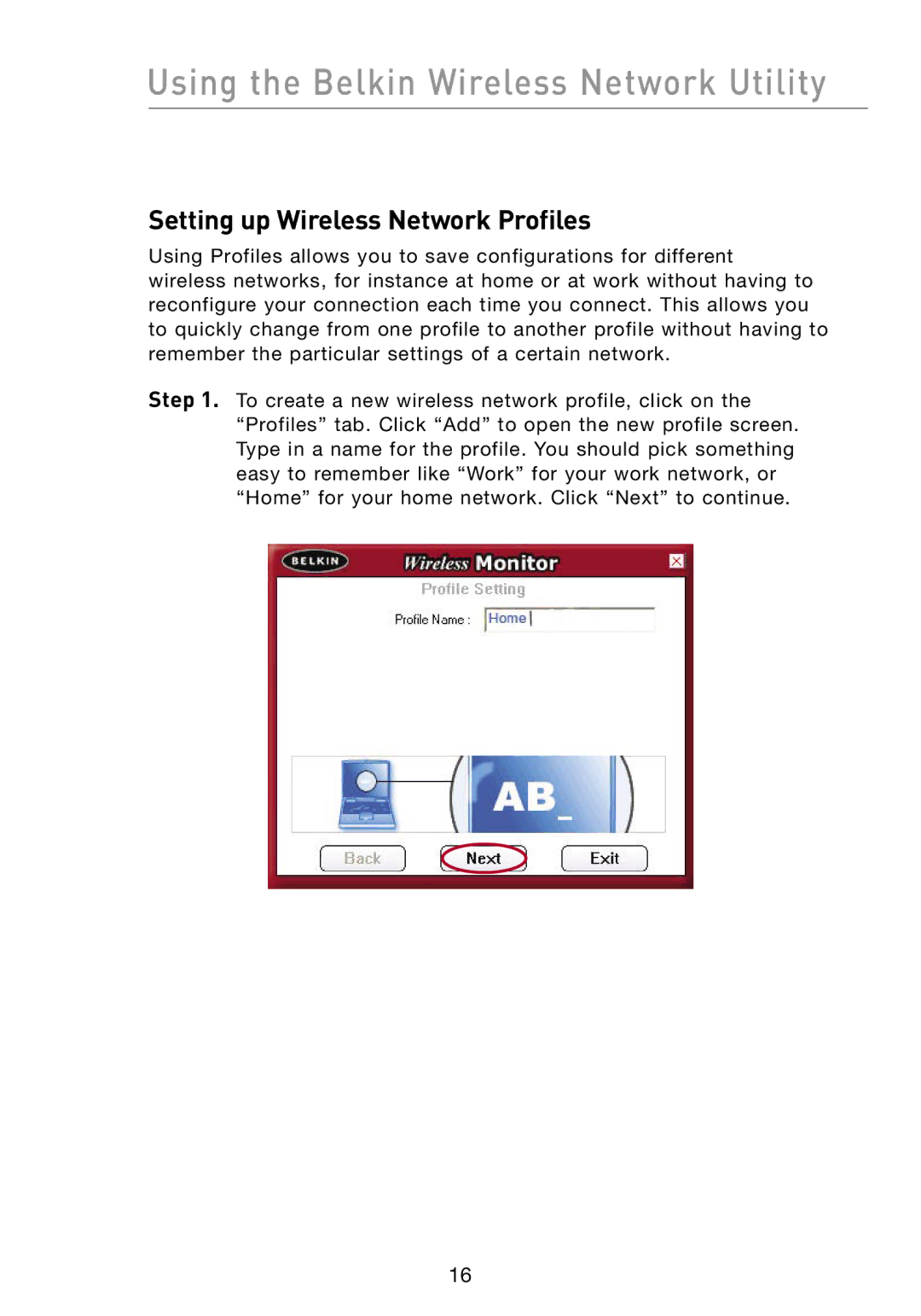 Belkin F6D301 user manual Setting up Wireless Network Profiles 