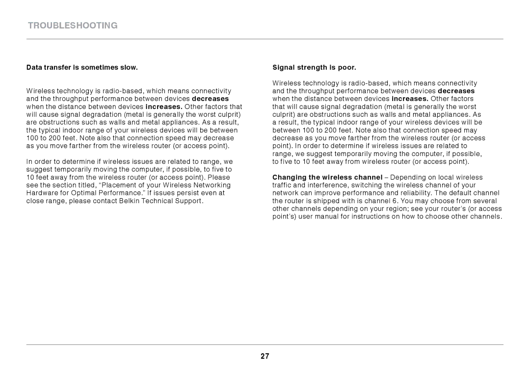 Belkin F7D1101 user manual Data transfer is sometimes slow, Signal strength is poor 