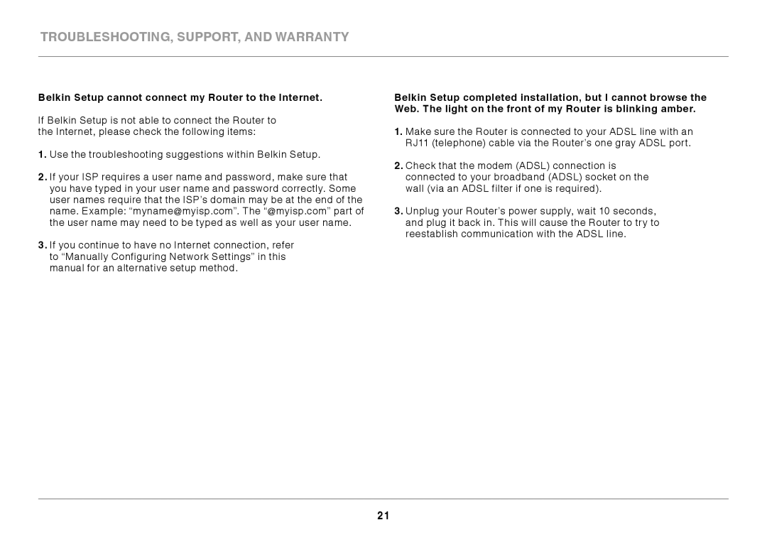 Belkin 8820AU00394 Troubleshooting, Support, and Warranty, Belkin Setup cannot connect my Router to the Internet 