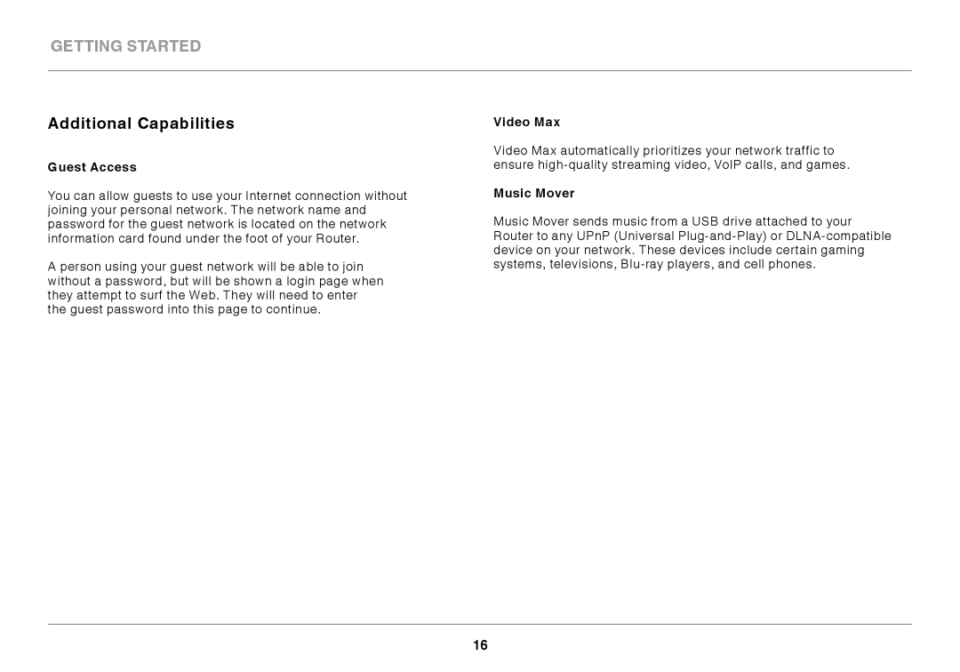 Belkin F7D4302AU user manual Additional Capabilities, Guest Access, Video Max, Music Mover 