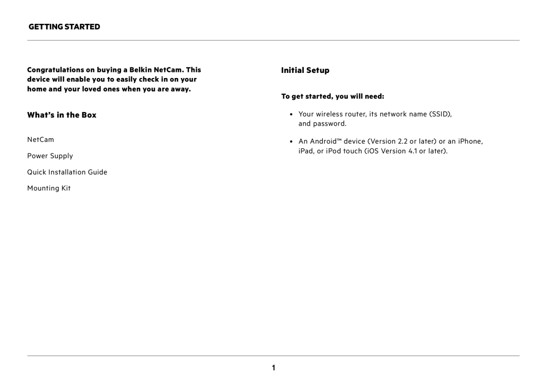 Belkin F7D7601v1 user manual What’s in the Box, Initial Setup, To get started, you will need 