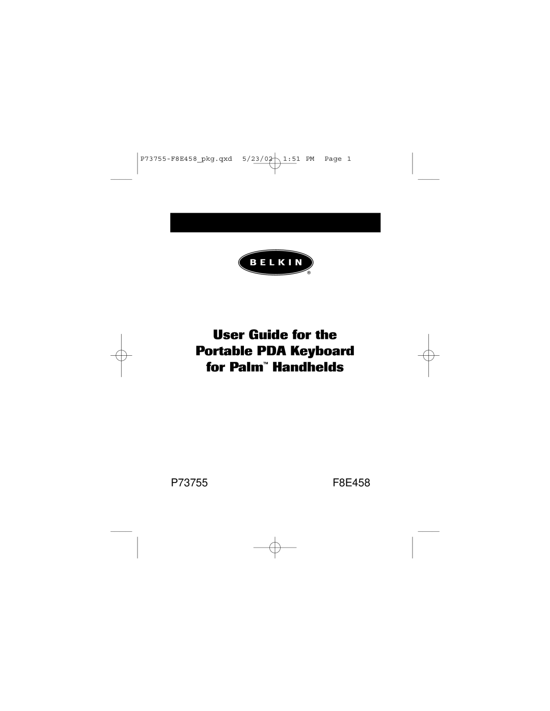 Belkin P73755, F8E458 manual User Guide for Portable PDA Keyboard For Palm Handhelds 