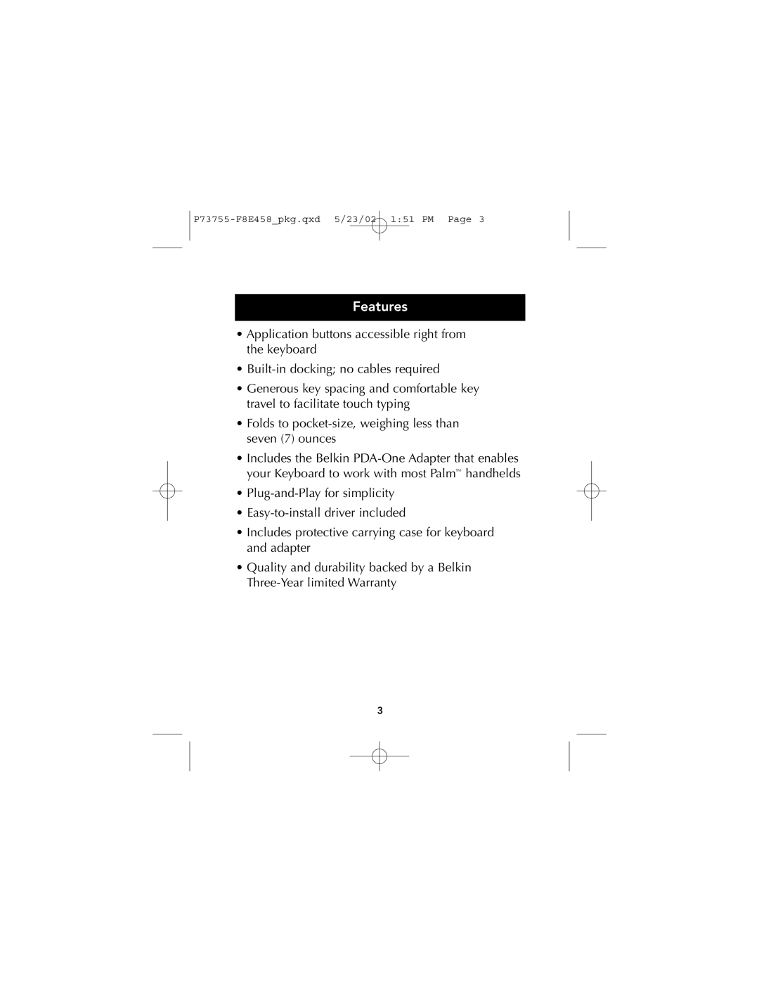 Belkin P73755, F8E458 manual Features 