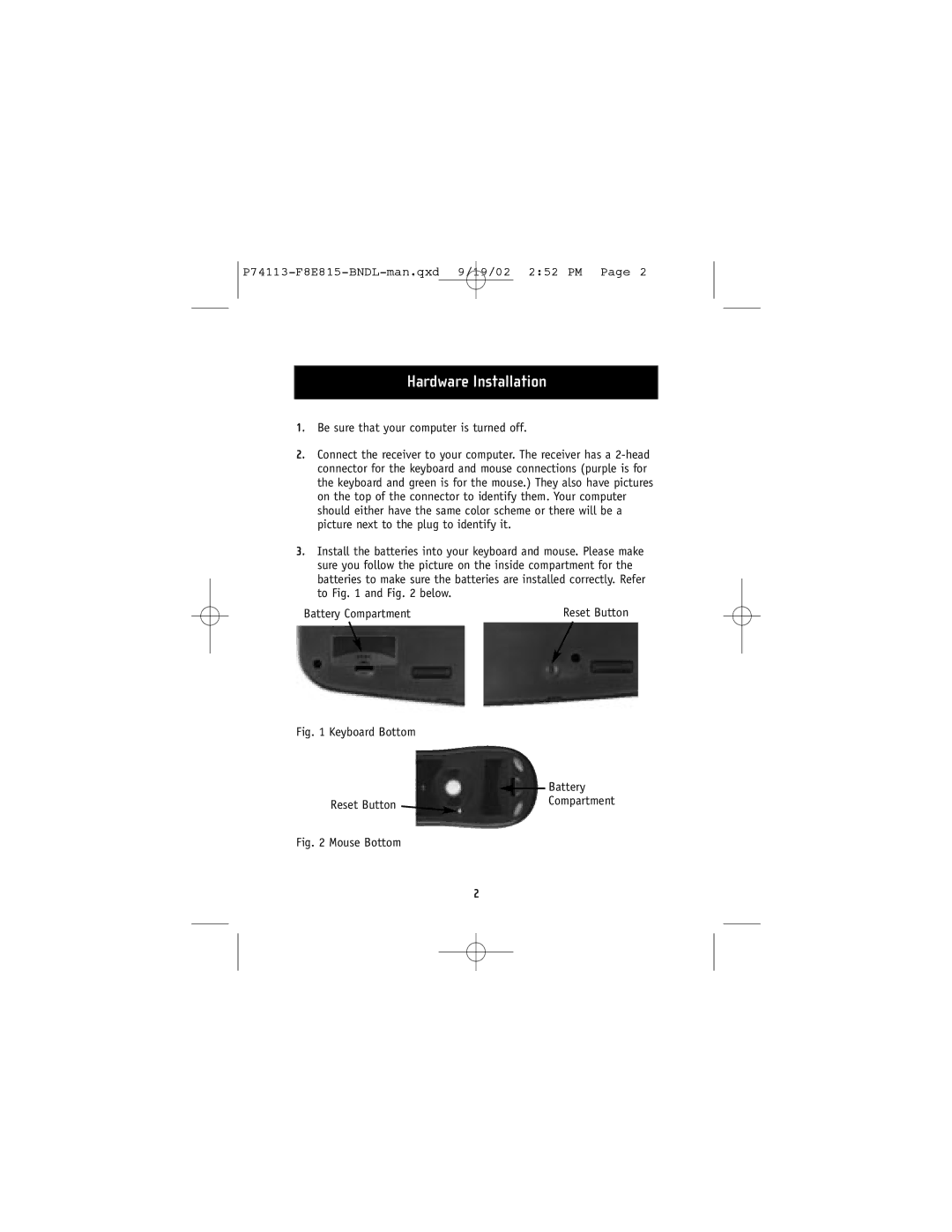 Belkin F8E815-BNDL, 74113 user manual Hardware Installation, Be sure that your computer is turned off 