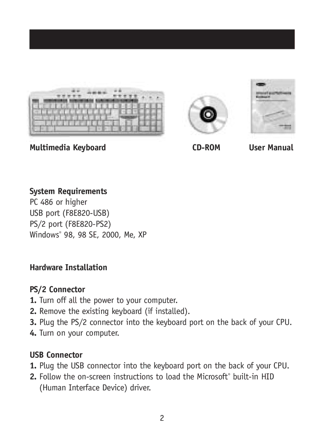 Belkin F8E820-USB user manual Multimedia Keyboard, System Requirements, Hardware Installation PS/2 Connector, USB Connector 