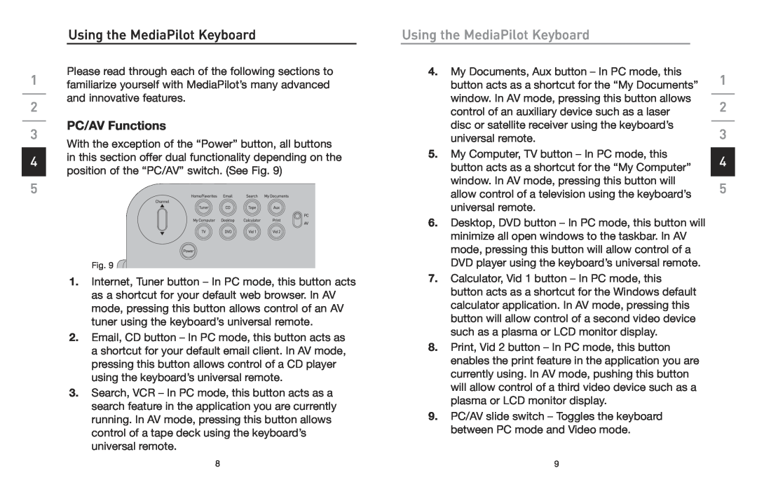 Belkin F8E838 manual Using the MediaPilot Keyboard, PC/AV Functions 