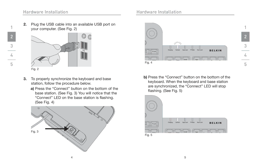 Belkin F8E838 manual Hardware Installation 