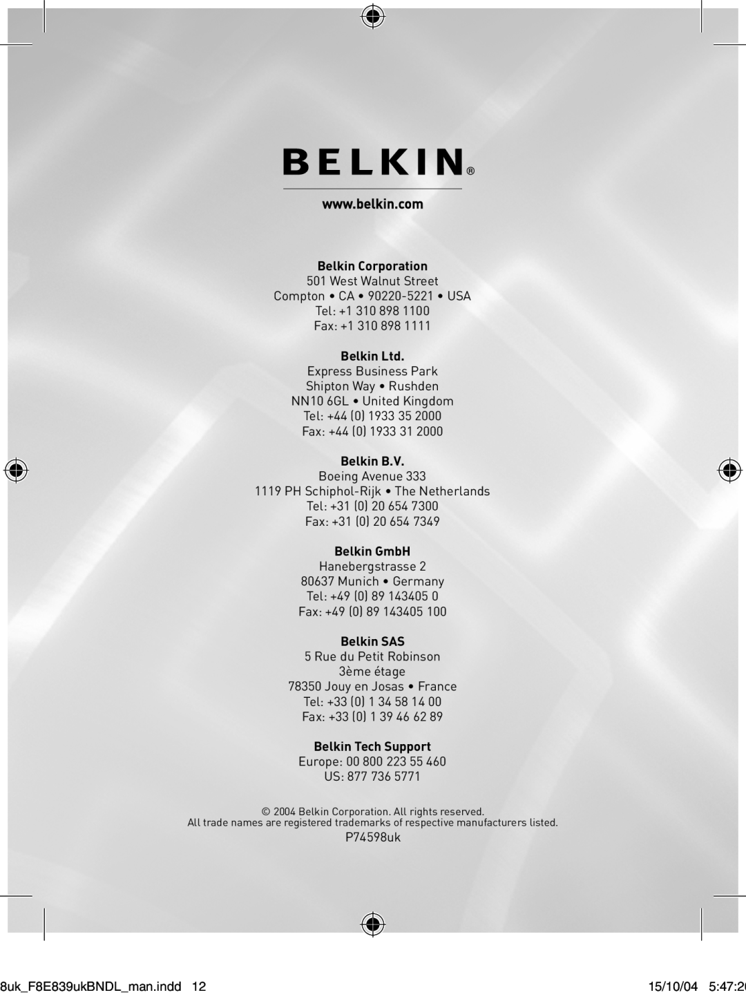 Belkin F8E839UKBNDL user manual Belkin Corporation, Belkin B.V, Belkin GmbH, Belkin SAS, Belkin Tech Support 