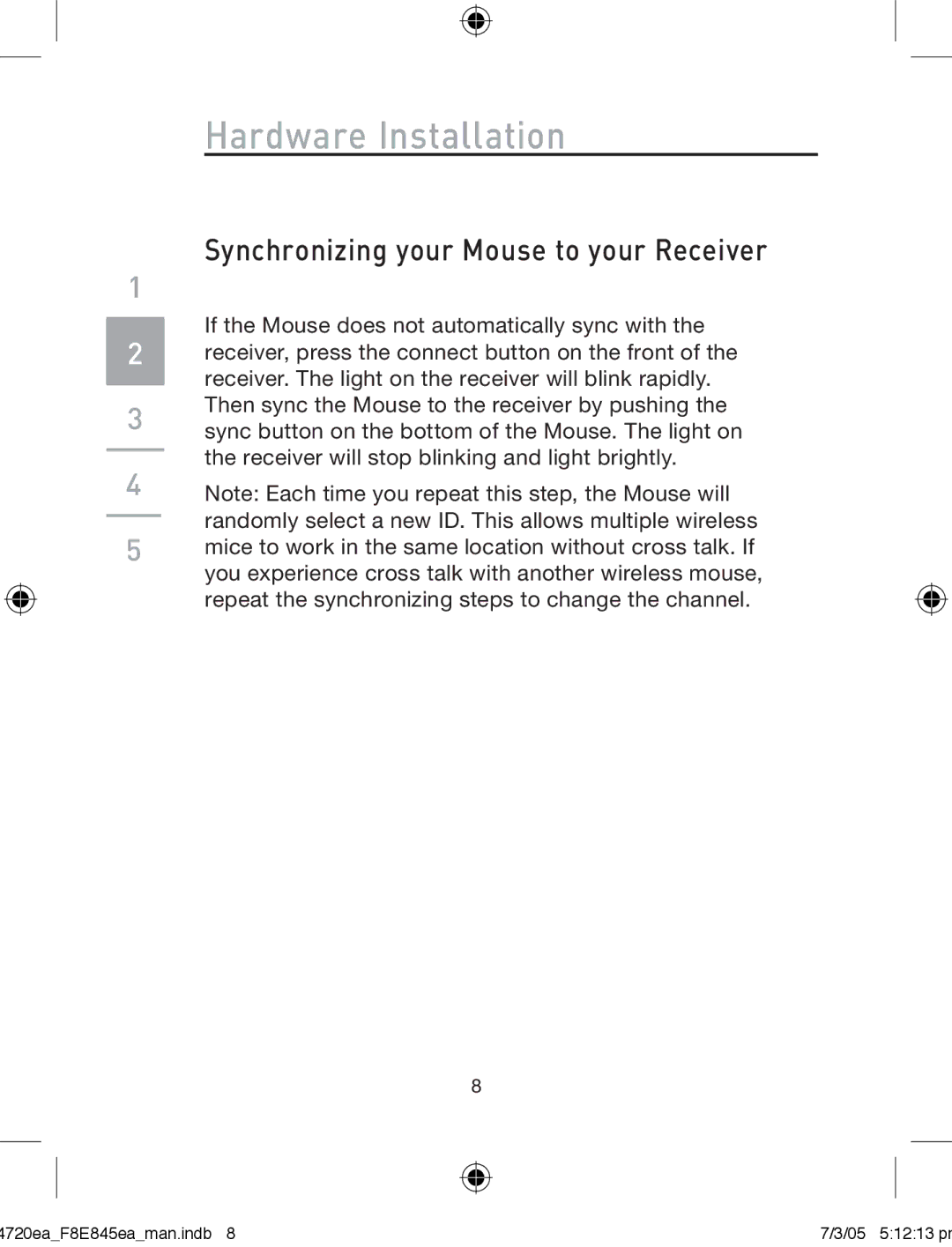 Belkin F8E845ea manual Synchronizing your Mouse to your Receiver 