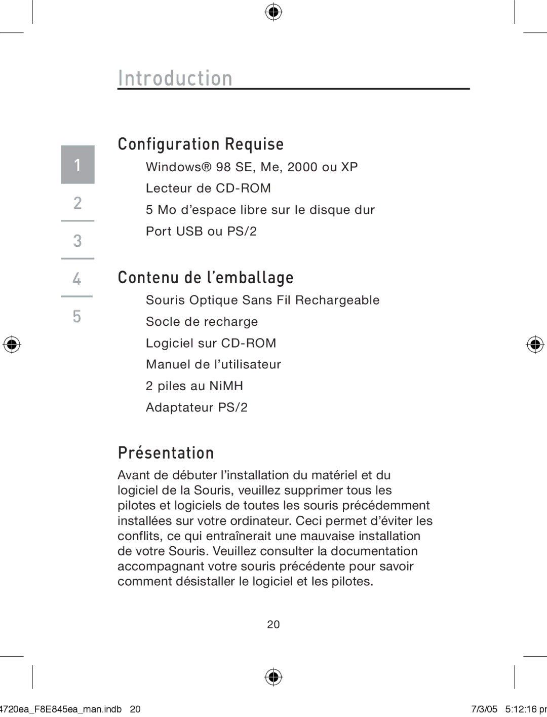 Belkin F8E845ea manual Configuration Requise, Contenu de l’emballage, Présentation 