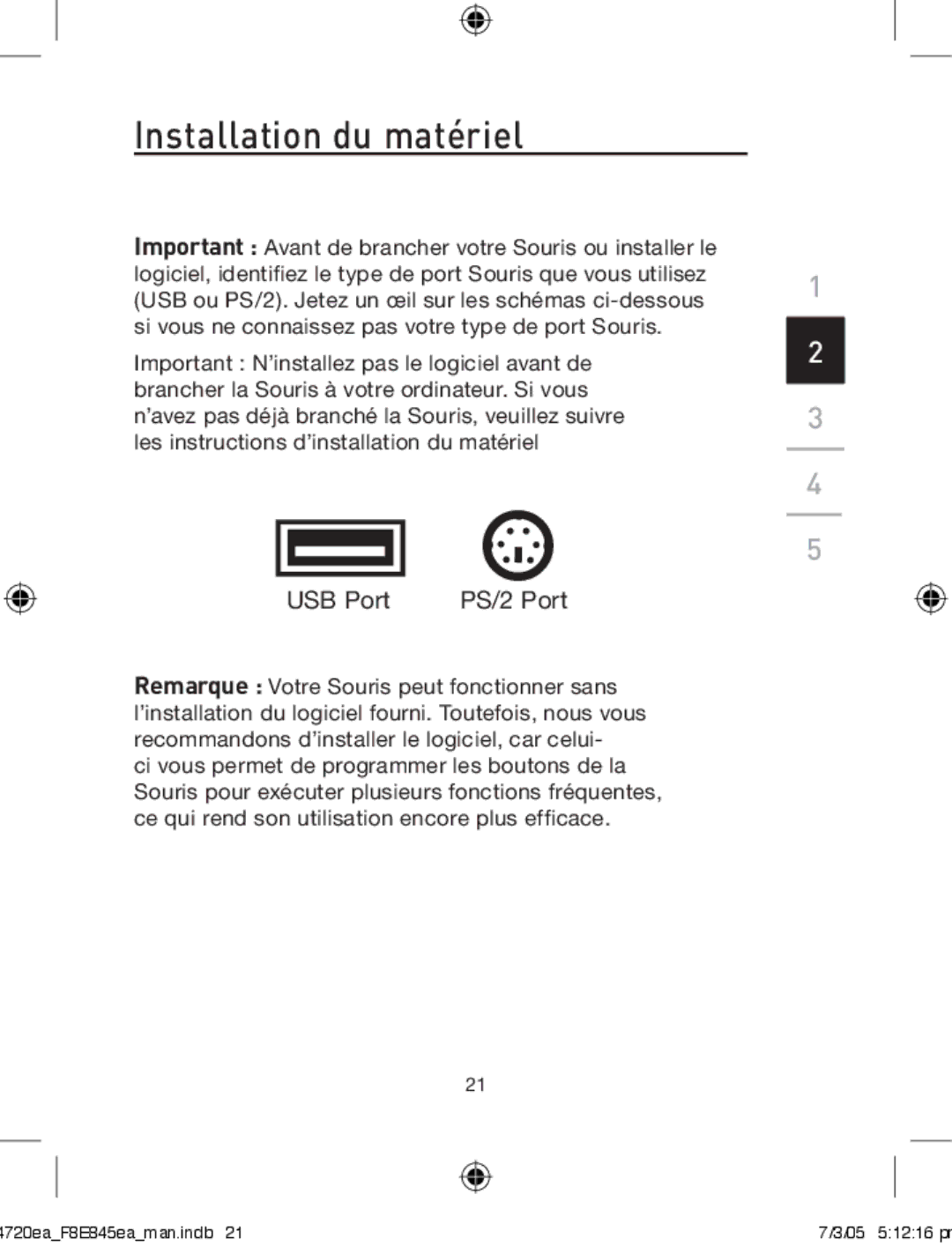 Belkin F8E845ea manual Installation du matériel 