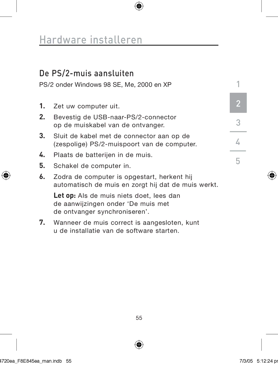 Belkin F8E845ea manual De PS/2-muis aansluiten 
