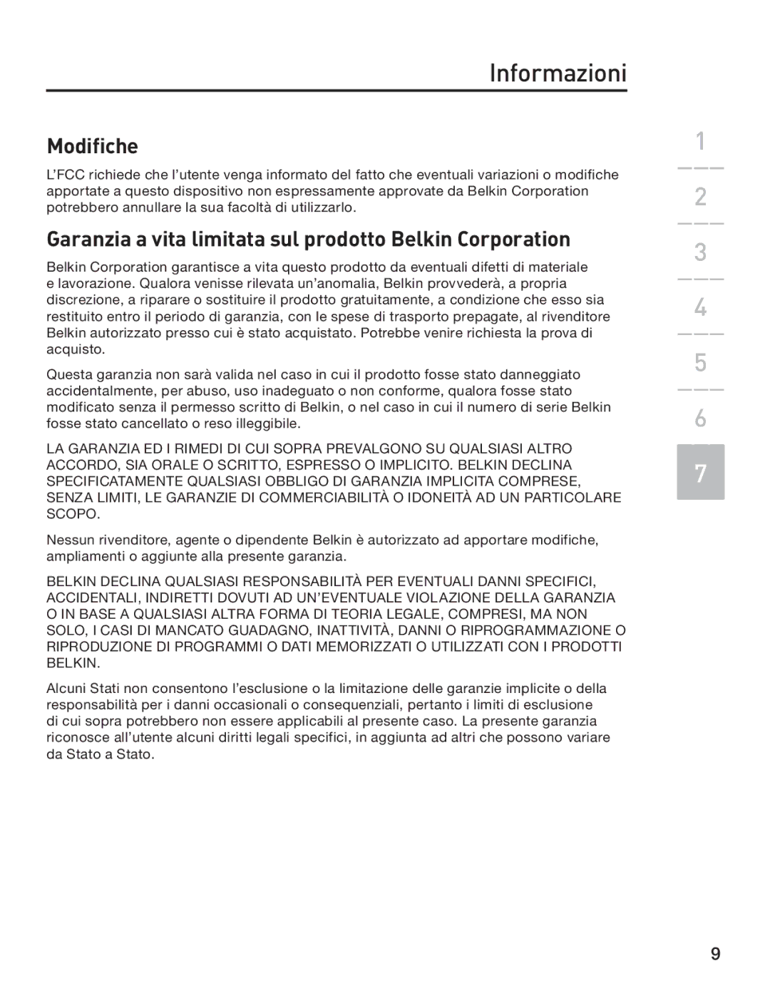 Belkin F8E846-BNDL-DB user manual Modifiche, Garanzia a vita limitata sul prodotto Belkin Corporation 