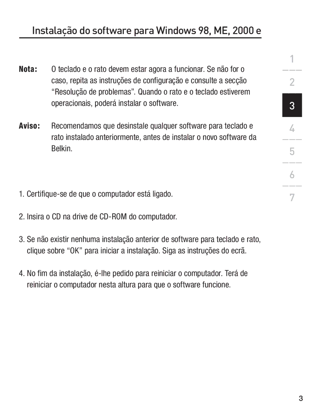 Belkin F8E846-BNDL-DB user manual Instalação do software para Windows 98, ME, 2000 e 